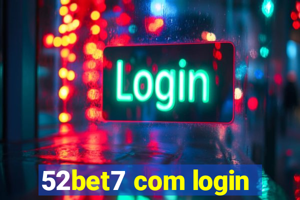 52bet7 com login